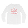 this t shirt belongs to negan Long Sleeve Shirts