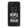 The More People I Meet The More I Love My Papillon Gifts iPhone 7 Plus Case