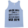 Back Off Crazy Gramps Afraid To Use Him Tank Top