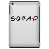 squad friends parody iPad Mini Case