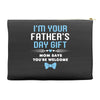 I'm Your Father's Day Gift Mom Says You're Welcome Baby Boy Accessory Pouches