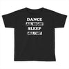 dance all night Toddler T-shirt