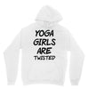 yoga girls are twisted Hoodie