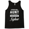 proud aunt of a freaking awesome nephew Tank Top