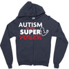 Autism Is My Super Power Zipper Hoodie