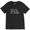 i'm a lot cooler on the internet V-Neck Tee