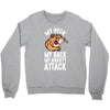 my neck my back my anxiety attack opossum guys tee Crewneck Sweatshirt