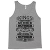 Real Kings Are Born On October 28 Tank Top
