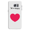 We're Hungry with Heart Samsung Galaxy S7