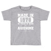 made in 1978 40 years of being awesome Toddler T-shirt