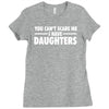 you can't scare me i have daughters Ladies Fitted T-Shirt
