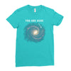 You are Here Ladies Fitted T-Shirt