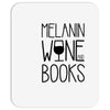 melanin wine books Mousepad