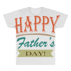 happy father's day All Over Men's T-shirt