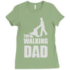 fathers day gift   the walking dad Ladies Fitted T-Shirt