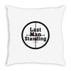 Last Man Standing Throw Pillow