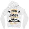 Super Cool Granddaughter Of A Freaking Awesome Pop Pop Zipper Hoodie