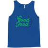 growing good food at home Tank Top
