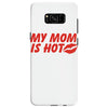 my mom is hot Samsung Galaxy S8
