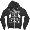 This Teacher Survived The 2016 2017 School Year Zipper Hoodie