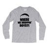 where we droppin' boys Long Sleeve Shirts