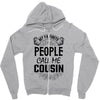 My Favorite People Call Me Cousin Zipper Hoodie