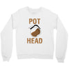 pot head Crewneck Sweatshirt