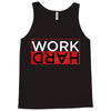 Work Hard Tank Top
