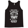 Life After Death Mess With My Baby Tank Top
