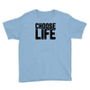 Choose Life Youth Tee