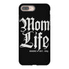 mom lifemom life iPhone 8 Plus