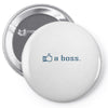 like a boss Pin-back button