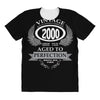 vintage quality without compromise 2000 aged to perfection All Over Women's T-shirt