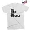 Be Kind To Animals Exclusive T-shirt