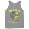this test was a piece of cake Tank Top