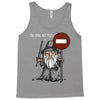 you shall not pass!! Tank Top