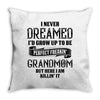 Perfect Freakin Grandmom Throw Pillow