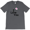 I LOVE YOU T-Shirt