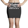 whiskey made me do it funny Mini Skirts