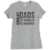 great dad get promoted to granpas Ladies Fitted T-Shirt