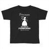Princesses Are Born In February Toddler T-shirt