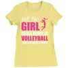 all this girl care about is volleyball Ladies Fitted T-Shirt