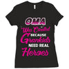 Oma Was Created Because Need Real Heroes Ladies Fitted T-Shirt
