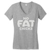no fat chicks (2) Women's V-Neck T-Shirt