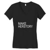 make herstory Women's V-Neck T-Shirt