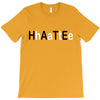 hate T-Shirt