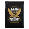 All Men Are Created Equal But Only The Best Are Born In February iPad Mini