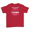 i never dreamed i would be a super cool teacher. but here i am killing Youth Tee