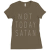 Not Today Satan Ladies Fitted T-Shirt