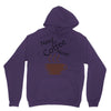 need coffee now! Unisex Hoodie